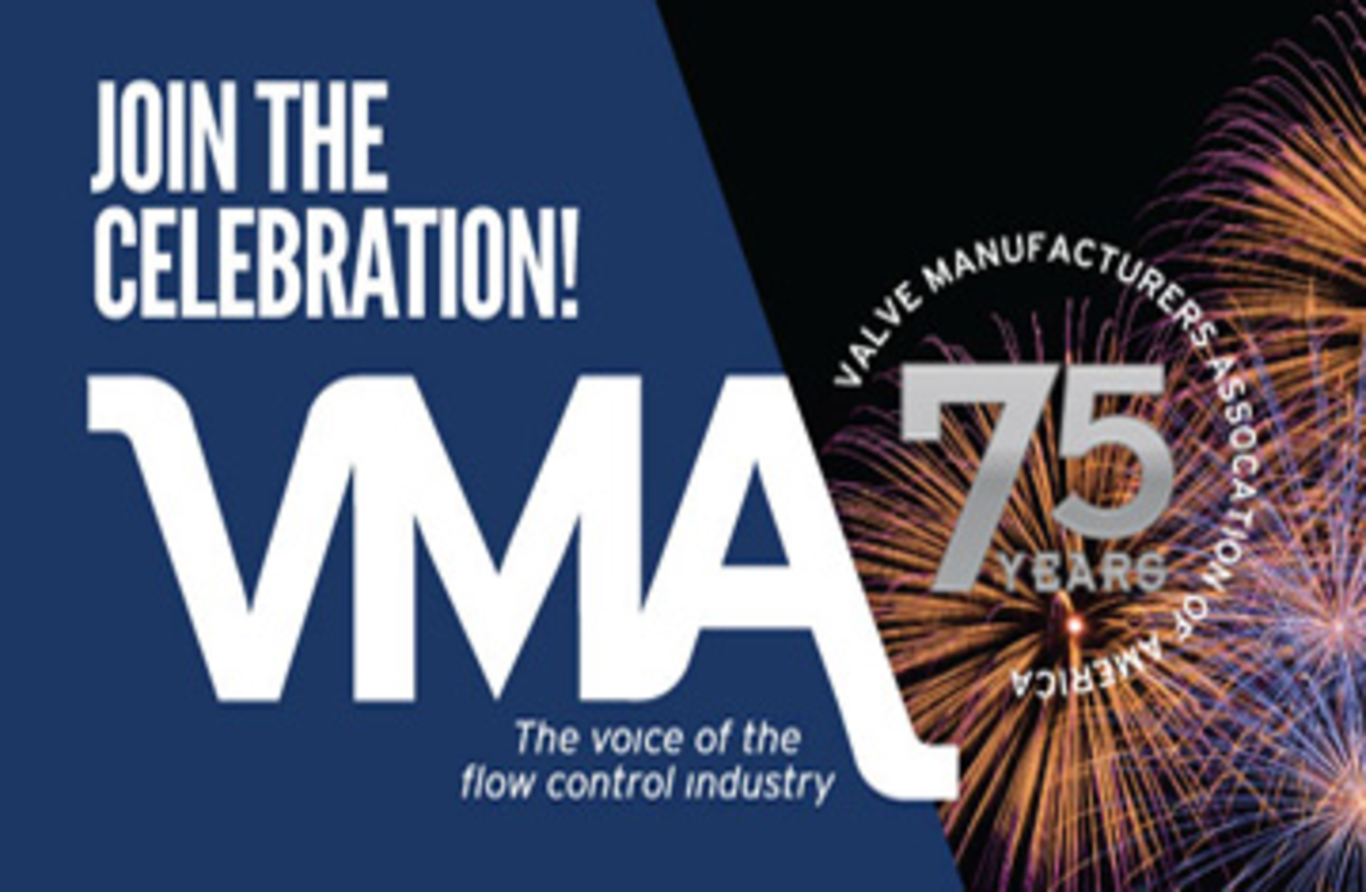 Valve Manufacturers Association Celebrates Its 75th Anniversary P.I